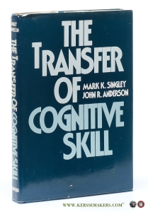 The Transfer of Cognitive Skill. — Singley, Mark K. / Anderson, John R.