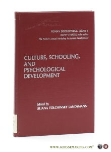 Culture, Schooling, and Psychological Development. — Tolchinsky Landsmann, Liliana (ed.).
