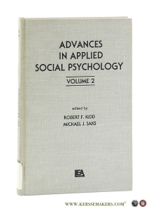 Advances in Applied Social Psychology Volume 2. — Kidd, Robert F. / Michael J. Saks (eds.).