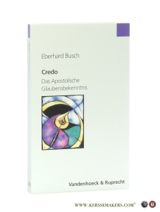 Credo. Das Apostolische Glaubensbekenntnis. — Busch, Eberhard.