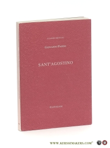 Sant'Agostino. Prefazione di Carlo Lapucci. — Papini, Giovanni.