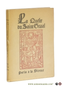 La queste du Saint Graal. Translatee des manuscrits du XIIIe siecle. — Pauphilet, Albert.