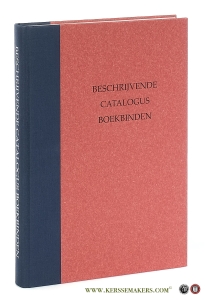 Beschrijvende catalogus boekbinden. Een overzicht van de vakbibliotheek van Geert van Daal, handboekbinder te Dodewaard. — Kerssemakers, Leo.