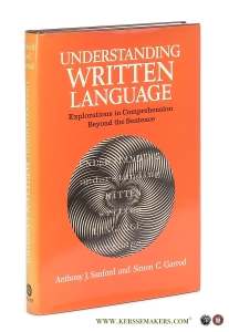 Understanding Written Language. Explorations of Comprehension Beyond the Sentence. — Sanford, A. J. / S. C. Garrod.