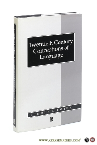 Twentieth Century Conceptions of Language. Mastering the Metaphysics Market. — Botha, Rudolf P.