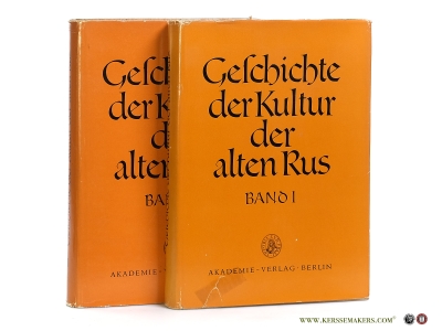 Geschichte der Kultur der alten Rus'. Die vormongolische Periode. [ 2 volumes ] : Band 1 : Die materielle Kultur der alten Rus' - Band 2 : Gesellschaftsordnung und geistige Kultur. — Woronin, N. N. / M. K. Krager / M. A. Tichanow / Bruno Widera / a.o. [ eds.].