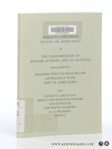 The Charterhouses of Buxheim, Ittingen and La Valsainte. — Hogg, James.