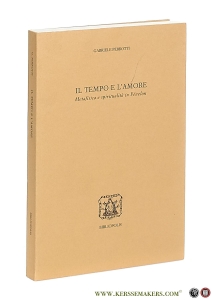Il tempo e l'amore. Metafisica e spiritualità in Fénelon. — Perrotti, Gabriele.