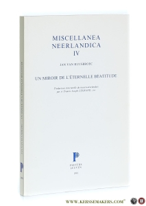 Jan van Ruusbroec. Un miroir de l'éternelle béatitude ou du Saint Sacrement. Traduction structurelle du moyen-néerlandais. — Ruusbroec, Jan van / Francis Joseph Legrand.