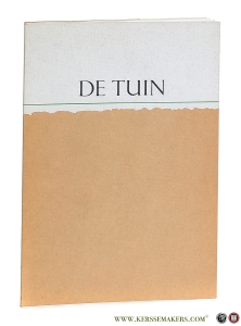 De Tuin. 15 juni - 1 oktober 1985. [ Deze catalogus is verschenen naar aanleiding van de tentoonstellingen in Galerie Gang en de Tuin te Beuningen ]. — Hage, Henk (intr.).