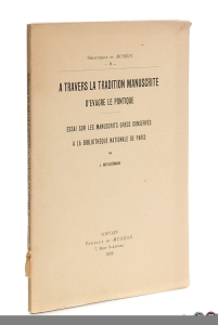 A travers la tradition manuscrite d'Evagre le Pontique. Essai sur les manuscrits grecs conservés a la bibliothèque nationale de Paris. — Muyldermans, J.