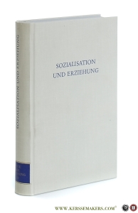 Sozialisation und Erziehung. — Götz, Bernd / Jochen Kaltschmid (eds.).