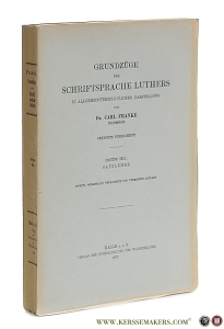 Luthers Satzlehre. Zweite, wesentlich veränderte und vermehrte Auflage. — Franke, Carl.