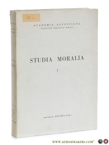 Studia Moralia, I. — Academia Alfonsiana: