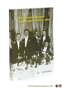 Het verschoningsrecht van getuigen in civiele zaken. — Fernhout, F.J.