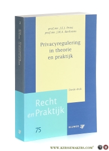 Privacyregulering in theorie en praktijk. Derde druk. — Prins, J.E.J. / J.M.A. Berkvens (eds.).
