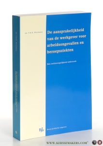 De aansprakelijkheid van de werkgever voor arbeidsongevallen en beroepsziekten. Een rechtsvergelijkend onderzoek. — Waterman, Y.R.K.