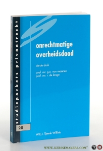 Onrechtmatige overheidsdaad. Derde druk. — Maanen, G.E. van / R. de Lange.