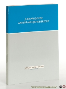 Jurisprudentie Aansprakelijkheidsrecht. Zevende, herziene druk. Auteurs: K. Baetsen, M. Eijkelenboom, L.K. de Haan, J.C. Rous, A.T. Stevens. — Flanderhijn-van der Meer, K. / M. Keijzer-de Korver / W.A. Luiten (eds.).