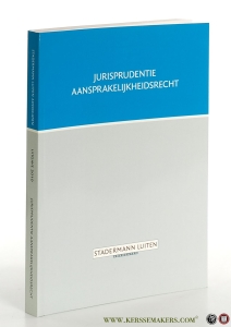 Jurisprudentie Aansprakelijkheidsrecht. Zevende, herziene druk. Auteurs: K. Baetsen, M. Eijkelenboom, L.K. de Haan, J.C. Rous, A.T. Stevens. — Flanderhijn-van der Meer, K. / M. Keijzer-de Korver / W.A. Luiten (eds.).