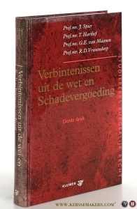 Verbintenissen uit de wet en schadevergoeding. Derde druk. — Spier, J. / T. Hartlief / G.E. van Maanen / R.D. Vriesendorp.