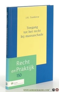 Toegang tot het recht bij massaschade. — Tzankova, Ianika N.