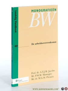 De arbeidsovereenkomst. — Jacobs, A.T.J.M. / P.M.M. Massuger / W.G.M. Plessen.