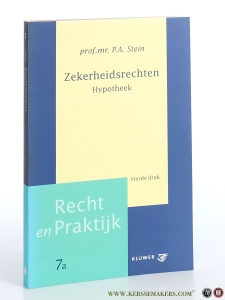 Zekerheidsrechten. Hypotheek. Vierde druk. — Stein, P.A.