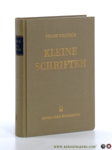 Kleine Schriften. Mit einem Bildnis Franz Skutsch [ Reprint: 'Reprografischer Nachdruck der Ausgabe Leipizg 1914' ]. — Skutsch, Franz / Wilhelm Kroll.