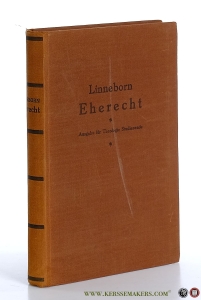 Grundriß des Eherechts nach dem Codex Iuris Canonici. Vierte und fünfte, neubearbeitete und vermehrte Auflage besorgt von Joseph Wenner. — Linneborn, Johannes.