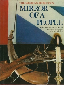 The American Revolution. Mirror of a People. — RANDEL, W. P.