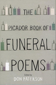 Picador Book of Funeral Poems. — Paterson, Don