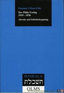 Der Philo-Verlag 1919-1938. Abwehr und Selbstbehauptung. — Urban-Fahr, Susanne