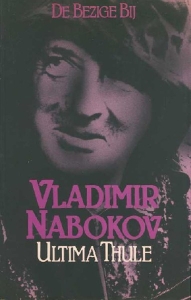 Ultima Thule. Vertaald door Anneke Brassinger & Peter Verstegen — NABOKOV, Vladimir