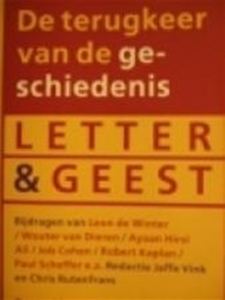 De terugkeer van de geschiedenis - Letter & geest — VINK, Jaffe / RUTENFRANS, Chris (redactie)