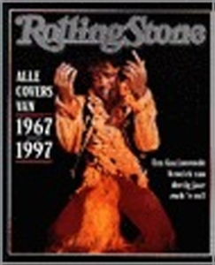 Rolling Stone. Alle covers van 1967 tot 1997. Een fascinerende kroniek van dertig jaar rock-'n-roll — WARREN, H.G.