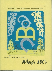 Milosz's ABC's — MILOSZ, Czeslaw