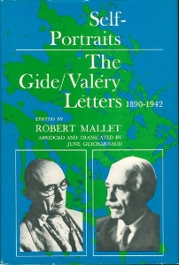 Self-Portraits - The Gide / Valéry Letters 1890-1942. Abridged and Translated by June Guicharnaud. — MALLET, Robert (edited by)