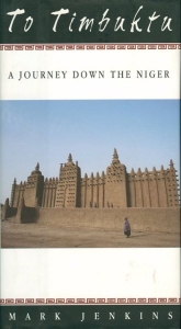 To Timbuktu. A Journey down the Niger. — JENKINS, Mark