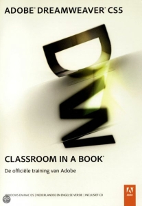 Adobe Dreamweaver CS5. Classroom in a Book. De officiële training van Adobe. Windows en Mac OS. Nederlandse en engelse versie. Inclusief CD. — AA