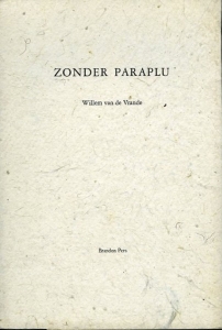 Zonder paraplu (Gedichten) — VRANDE, Willem van de