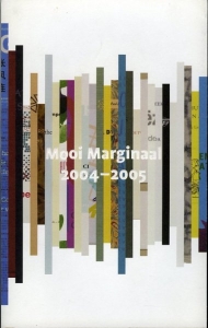 Mooi Marginaal 2004-2005. De mooiste Nederlandse en Vlaamse bibliofiele en marginale uitgaven — N.N.