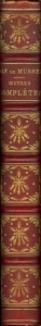 Oeuvres de Alfred de Musset. Poésies, Comédies et Proverbes, La Confession d'un Enfant du Siècle, Nouvelles et Contes, Mélanges de littérature et de Critique, Oeuvres posthumes. — MUSSET, Alfred de