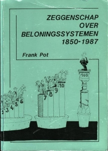 Zeggenschap over beloningssystemen 1850-1987 / Proefschrift — POT, Frank