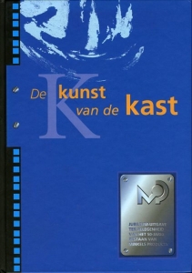 De Kunst van de Kast. jubileum-uitgave ter gelegenheid van het 50-jarig bestaan van Minkels products — SCHIJNDEL, Bart van