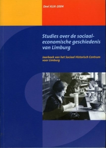 Studies over de sociaal-economische geschiedenis van Limburg. Deel XLIX - 2004 — KNOTTER, Ad / RUTTEN, Willibrord