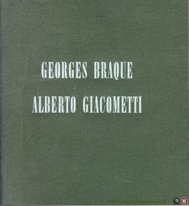 Georges Braque, 10 Gravures Cubistes / Alberto Giacometti, 10 dessins au Crayon Gras — AA