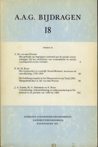 Het gebruik van begrippen ontleend aan de sociale wetenschappen bij het analyseren van economische en sociale verschijnselen in het verleden / Het huishouden in West-Brabant: structuur en ontwikkeling 1750-1849 / De Goldberg-enquete ... — WOUDE, A.M. / KLEP, P.M.M. / FABER, J.A.