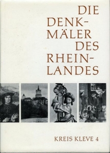 Kleve. Die Denkmäler des Rheinlandes. Kreis Kleve 4. — HILGER, Hans Peter