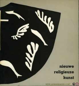Nieuwe religieuze kunst. Catalogus bij de tentoonstelling van 26 januari-16 maart 1958. — LAVAL, Jacques (inleiding)